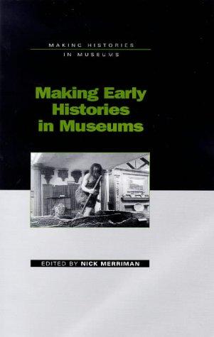 Making early histories in museums