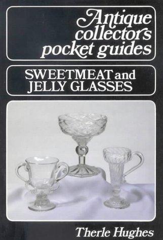 Sweetmeat and Jelly Glasses