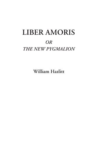 Liber Amoris, or, The new Pygmalion, 1823