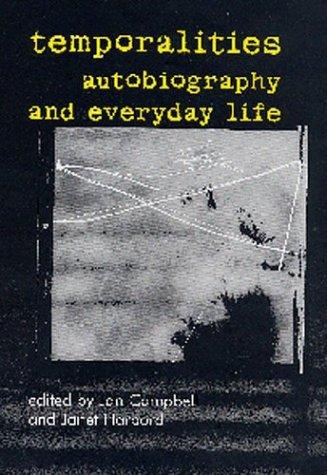 Temporalities, autobiography, and everyday life