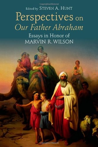Perspectives on our Father Abraham