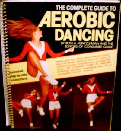 The Complete Guide to Aerobic Dancing