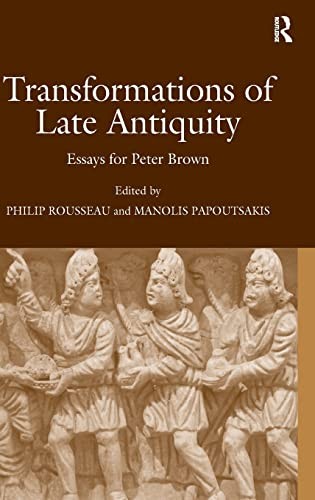 The Transformations of Late Antiquity