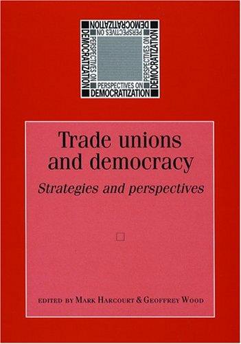 Trade Unions and Democracy
