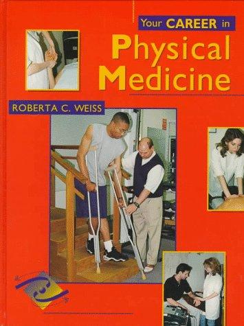 Your career in physical medicine