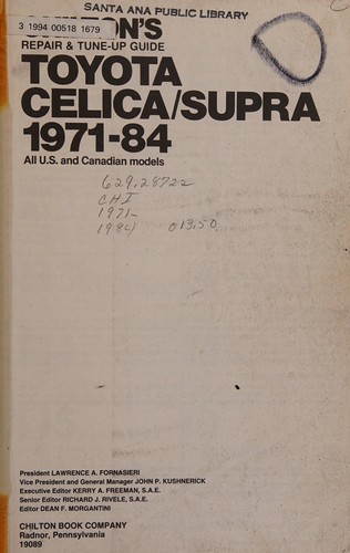 Chilton's Repair & Tune-Up Guide, Toyota Celica/Supra, 1971-84