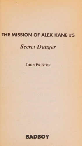 Secret danger