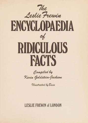 Leslie Frewin Encyclopaedia of Ridiculous Facts