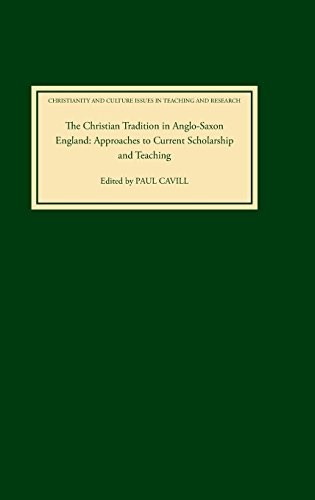 The Christian tradition in Anglo-Saxon England