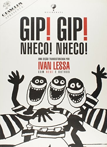 Gip! gip! nheco! nheco!