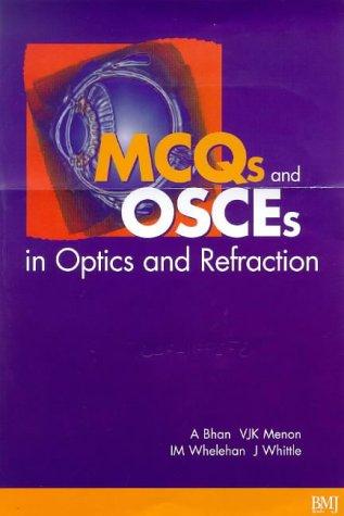 MCQs and OSCEs in Optics and Refraction