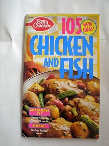 105 Chicken and Fish New Ideas (Bk#78)