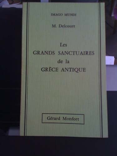 Les grands sanctuaires de la Grèce