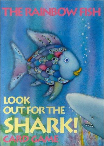The Rainbow Fish: Look Out For the Shark!