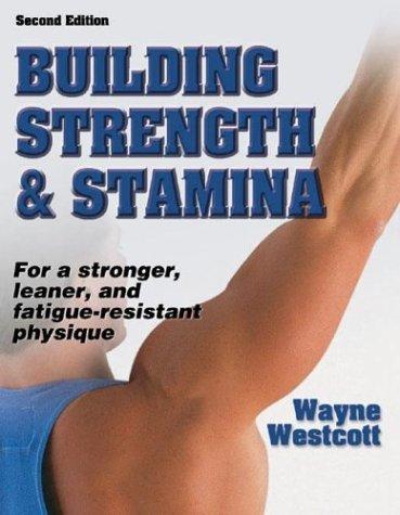 Building strength & stamina