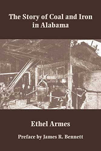 The story of coal and iron in Alabama