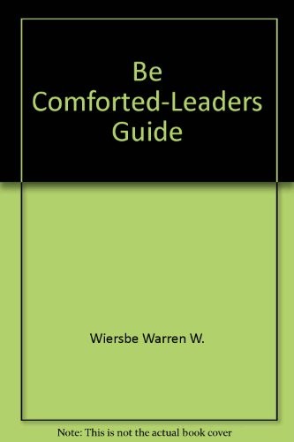 Be Comforted - Leaders Guide