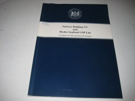 Nutreco Holding NV and Hydro Seafood GSP Ltd