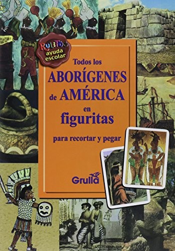 Todos Los Aborigenes De America En Figuritas