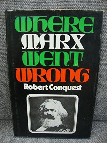 Where Marx went wrong