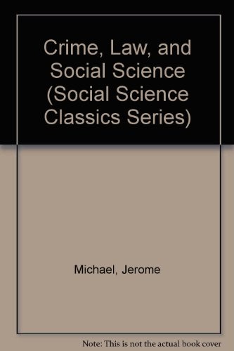 Crime, Law, and Social Science