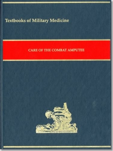 Care of the Combat Amputee