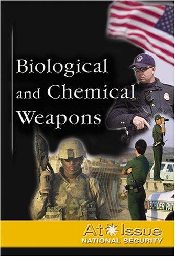 Biological and Chemical Weapons