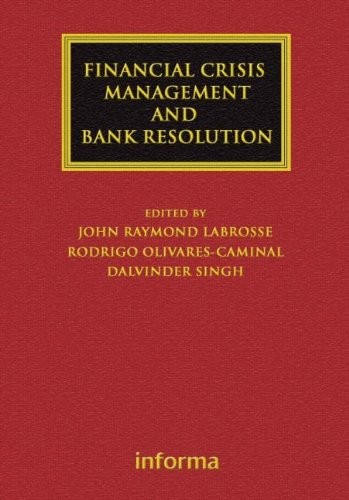 Financial Crisis Management and Bank Resolution