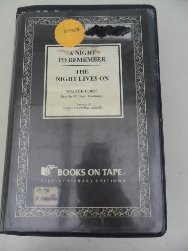 A Night to Remember and The Night Lives On