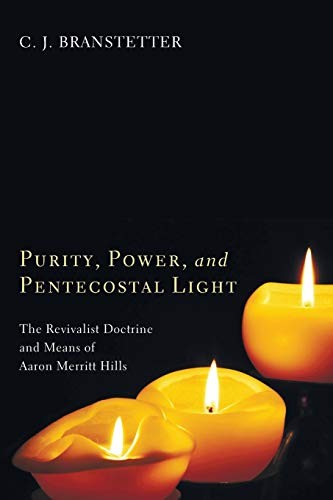 Purity, power, and Pentecostal light