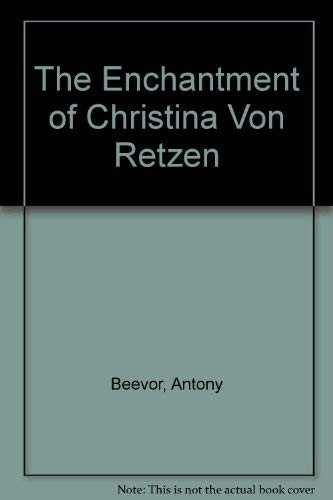 The Enchantment of Christina Von Retzen