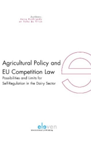 Agricultural Policy and EU Competition Law
