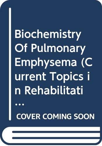 Biochemistry of Pulmonary Emphysema
