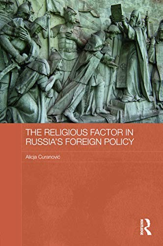 The religious factor in Russia's foreign policy