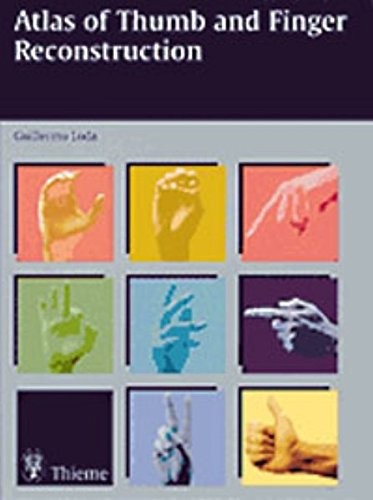 Atlas of Thumb and Finger Reconstruction