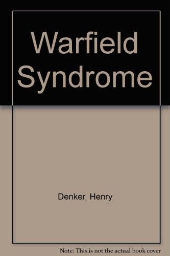 The Warfield Syndrome