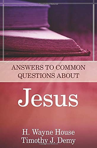 Answers to Common Questions About Jesus