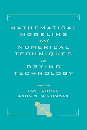 Mathematical modeling andnumerical techniques in drying technology