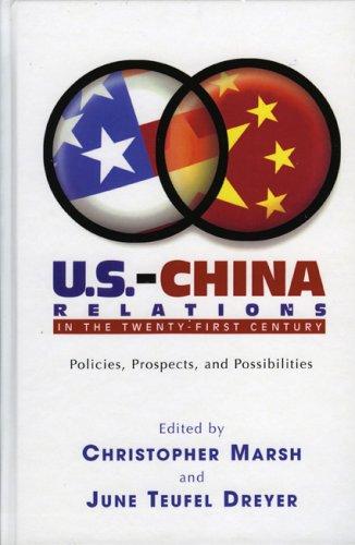 U.S.-China Relations in the Twenty-First Century