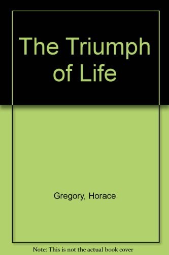 The triumph of life