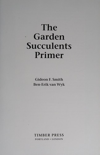 The Garden Succulents Primer