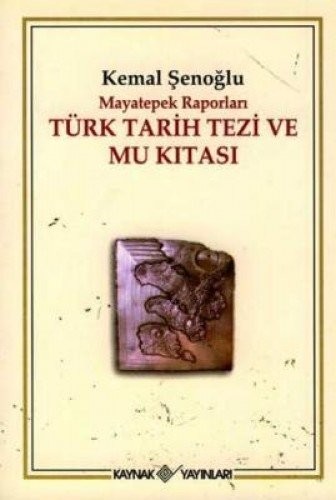 Türk tarih tezi ve Mu kıtası