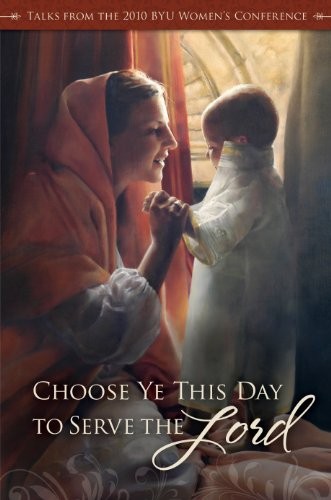 Choose ye this day to serve the Lord