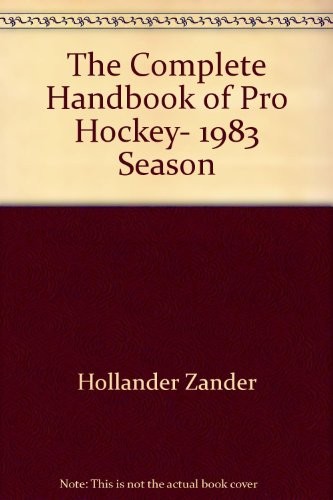 The Complete handbook of pro hockey, 1983 season