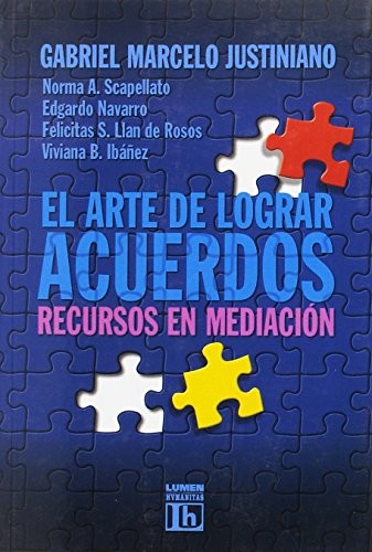 El Arte de Lograr Acuerdos