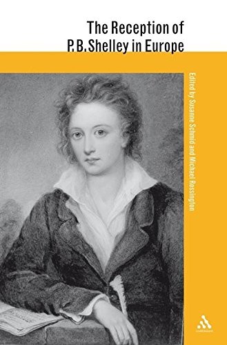 The Reception of P.B. Shelley in Europe