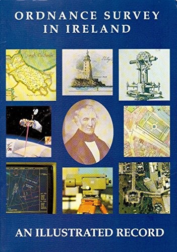 An illustrated record of ordnance survey in Ireland