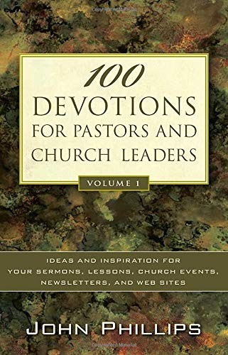 100 Devotions for Pastors and Church Leaders
