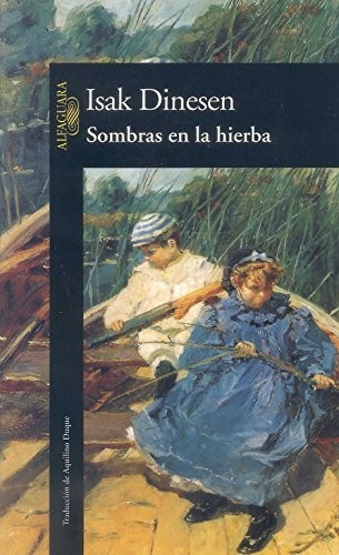 Sombras En LA Hierba/Shadows on the Grass