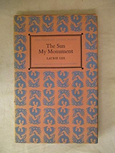 The Sun My Monument (Phoenix Living Poets)